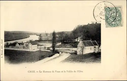 Ak Creil Oise, Le Hameau de Vaux et la Vallée de l'Oise