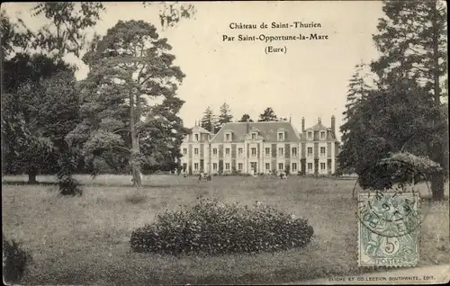 Ak Sainte Opportune la Mare Eure, Château de Saint Thurien