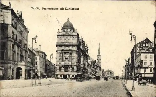 Ak Wien 2 Leopoldstadt, Praterstraße mit Karltheater