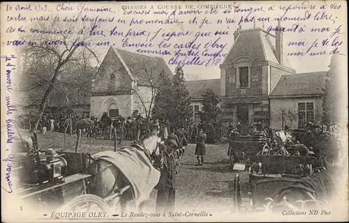 Ak Compiègne Oise, Chasses a Courre, Equipage Orly, Le Rendezvous à Saint Corneille