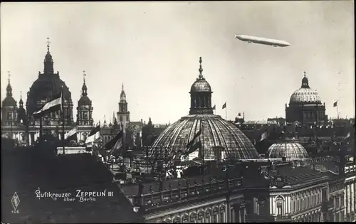 Ak Berlin Mitte, Zeppelin Luftschiff LZ 6 - Z III am 29. August 1909 über der Stadt, Dom, PFB 806