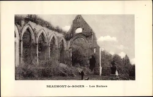 Ak Beaumont le Roger Eure, Les Ruines