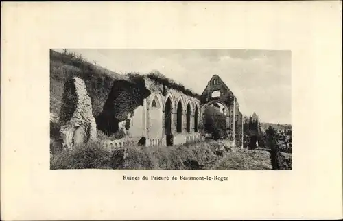 Ak Beaumont le Roger Eure, Les Ruines du Prieuré