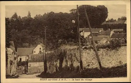 Ak Noisy sur Oise, Le haut du village