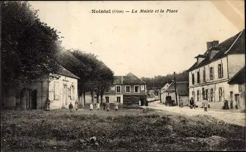 Ak Nointel Oise, La Mairie et la Place