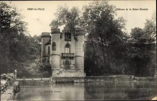 Ak Orry-la-Ville Oise, Château de la Reine Blanche