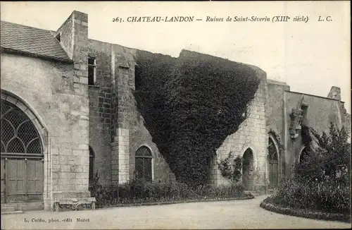 Ak Chateau Landon Seine et Marne, Ruines de Saint Séverin