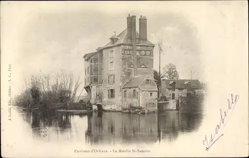 Ak Orléans Loiret, Le Moulin Saint Samson