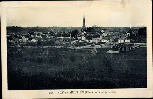 Ak Acy en Multien Oise, Vue générale