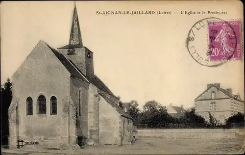 Ak Saint Aignan le Jaillard Loiret, L'Église et le Presbytère