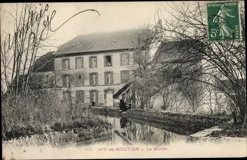 Ak Acy en Multien Oise, Le Moulin