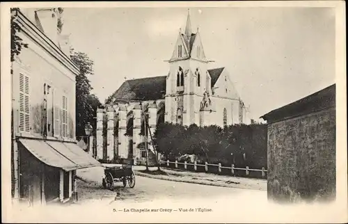 Ak La Chapelle sur Crecy Seine et Marne, Kirche