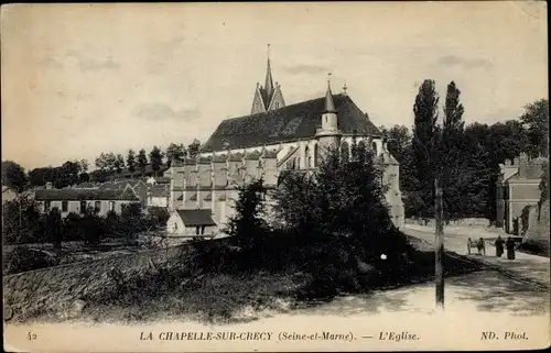 Ak La Chapelle sur Crecy Seine et Marne, Kirche