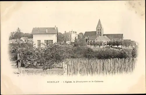 Ak Herblay Val d’Oise, L'Église, le Presbytere et le Château