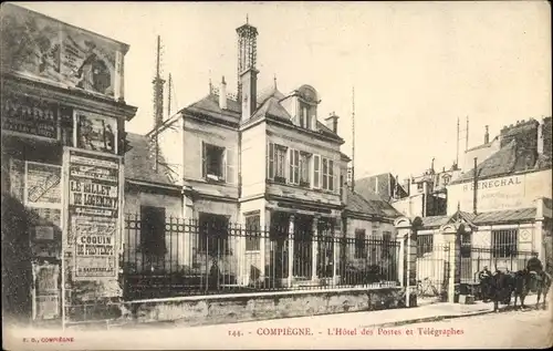 Ak Compiègne Oise, L'Hôtel des Postes et Télégraphes