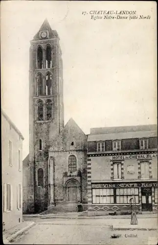 Ak Chateau Landon Seine et Marne, Kirche Notre Dame, Hotel du Cheval Blanc