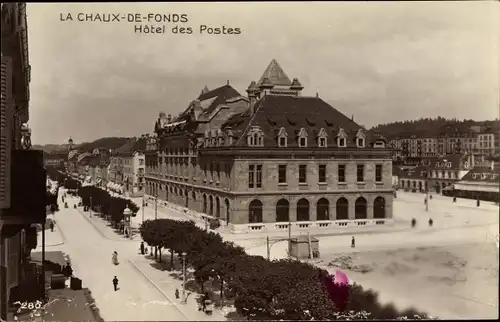 Ak La Chaux de Fonds Kanton Neuenburg, Hotel des Postes