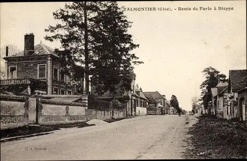 Ak Talmontier Oise, Route de Paris à Dieppe