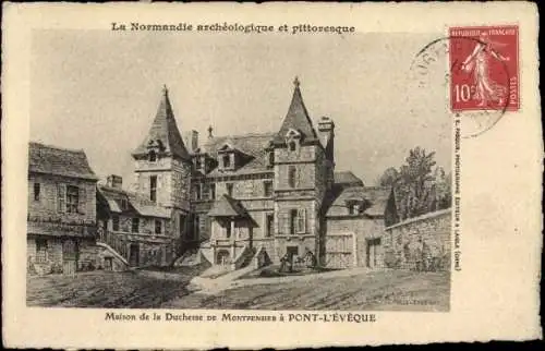 Künstler Ak Pont l Eveque Calvados, Maison de la Duchesse de Montpensier