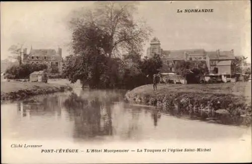 Ak Pont l Eveque Calvados, L'Hôtel Montpensier, La Touques et l'Église Saint Michel