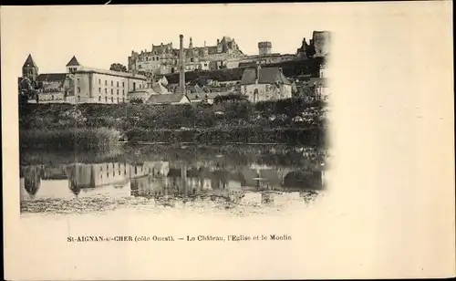 Ak Saint Aignan sur Cher Loir et Cher, Château, Le Moulin et l'Église