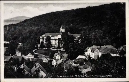 Ak Bad Liebenstein im Thüringer Wald, Hotel Der Kaiserhof mit Liebenstein