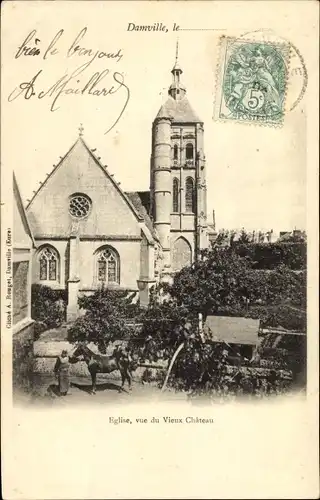 Ak Damville Eure, Eglise, vue du Vieux Chateau