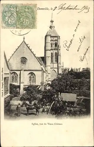 Ak Damville Eure, Eglise, vue du Vieux Chateau