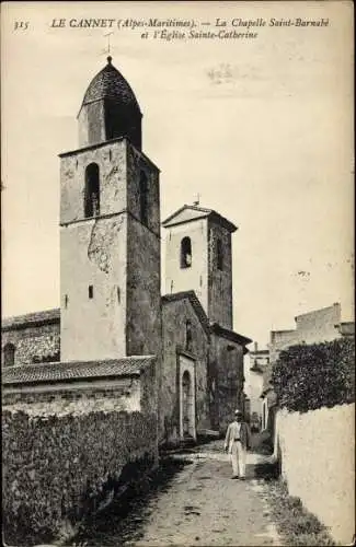 Ak Le Cannet Alpes Maritimes, La Chapelle Saint Barnabe et Eglise Sainte Catherine