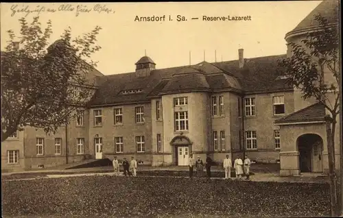Ak Arnsdorf Sachsen, Reserve Lazarett