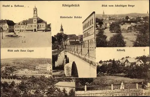 Ak Königsbrück in der Oberlausitz, Markt, Rathaus, Historische Brücke, Neues Lager, Käbnitz