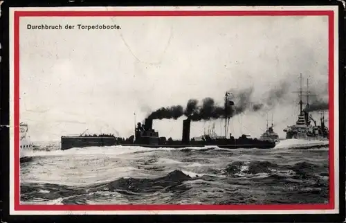 Ak Deutsche Kriegsschiffe, Torpedoboote, Durchbruch