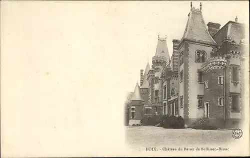 Ak Foix Ariege, Chateau du Baron de Bellissen Benac