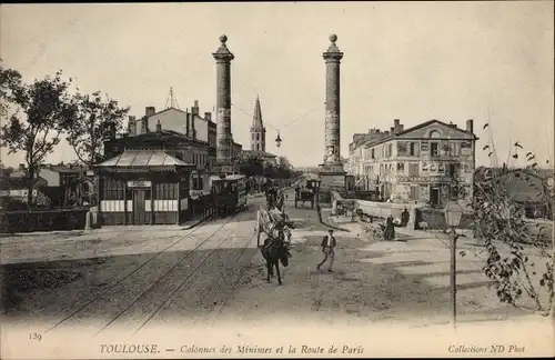 Ak Toulouse Haute Garonne, Colonnes des Minimes et la Route de Paris