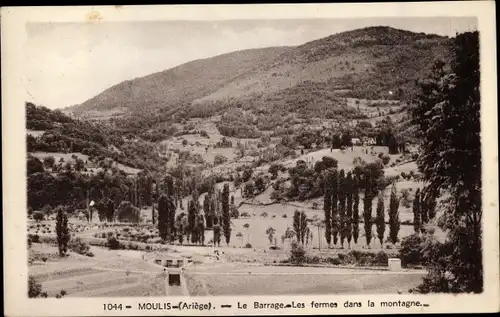 Ak Moulis Ariege, Le Barrage, Les Fermes dans la montagne