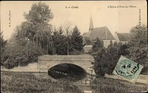 Ak Croth Eure, L'Eglise et Pont sur l'Eure