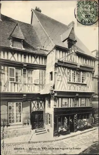 Ak Bernay Eure, Maison de XVI siecle rue Auguste Le Prevost