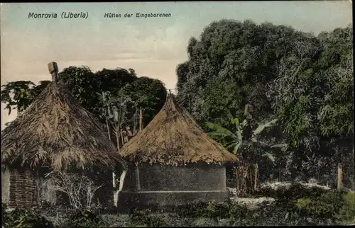 Ak Monrovia Liberia, Hütten der Eingeborenen