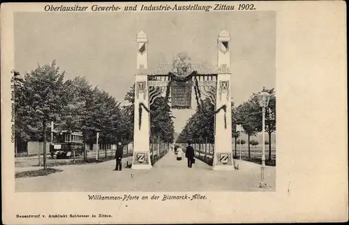 Ak Zittau in Sachsen, Gewerbe u. Industrieausstellung 1902, Willkommen Pforte, Bismarck Allee