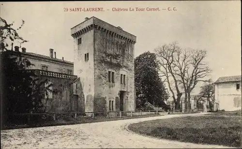 Ak Saint Laurent Gironde, Chateau La Tour Carnet