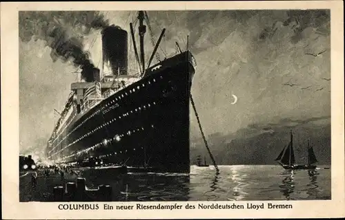 Ak Riesendampfer Columbus, Norddeutsche Lloyd