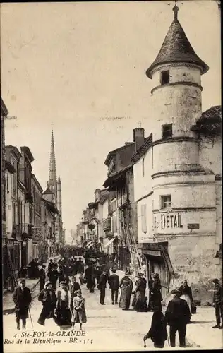 Ak Sainte Foy la Grande Gironde, Rue de la Republique