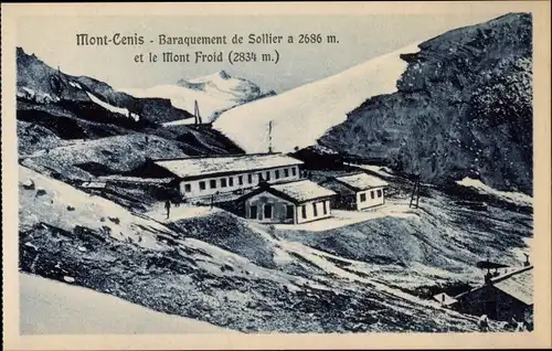 Ak Mont Cenis Savoie, Baraquement de Sollier et le Mont Froid