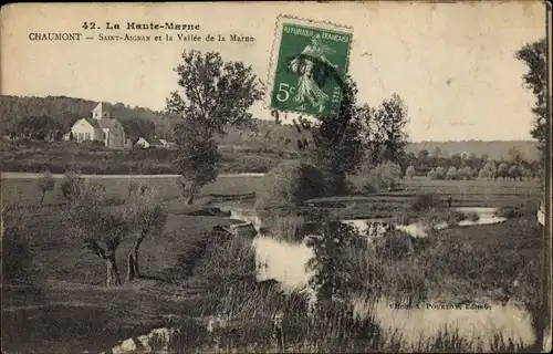 Ak Chaumont Haute-Marne, Saint Aignan, Vallee de la Marne