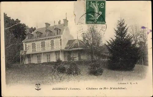 Ak Dixmont Yonne, Chateau de Mademoiselle D'Eichthal