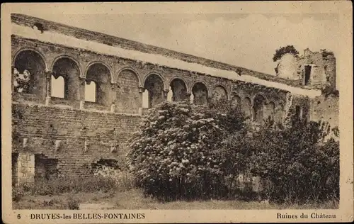 Ak Druyes les Belles Fontaines Yonne, Ruines du Chateau