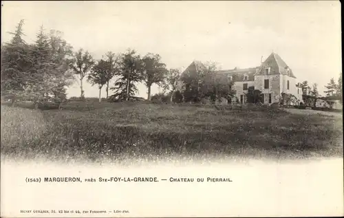 Ak Margueron Gironde, Chateau de Pierrail