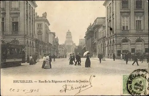 Ak Bruxelles Brüssel, Rue de la Regence et Palais de Justice