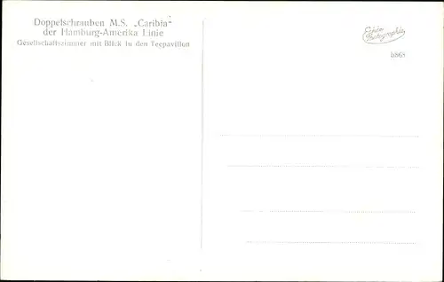 Ak HAPAG Dampfer Caribia, Doppelschraubenmotorschiff, Gesellschaftszimmer, Teepavillon