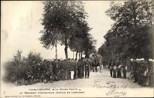 Ak Libourne Gironde, La Grand Halte, 57 Regiment d'Infanterie